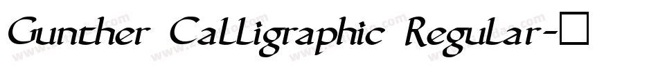 Gunther Calligraphic Regular字体转换